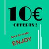 10€ offerts !!!
