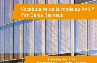 “Conférence du Parlement” : « Vocabulaire de la mode au XVIIIè siècle.» Samedi 18 mars 2017