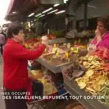 Des israéliens boycottent les produits israéliens des territoires occupés (vidéo arte). Par Caroleone.