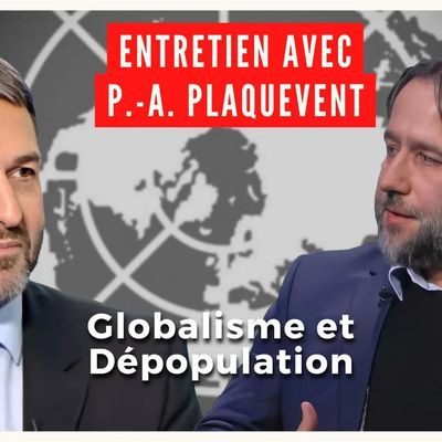 STRATPOL - Globalisme et dépopulation : entretien avec P.A. Plaquevent
