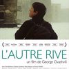 L'autre rive : film obligatoire