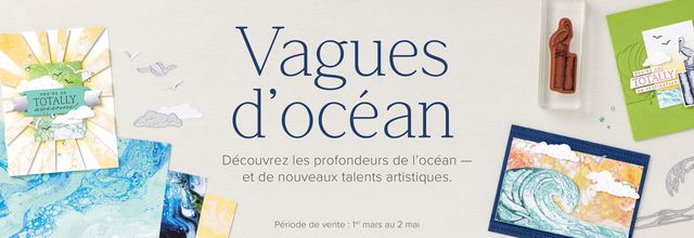Les toutes dernières nouveautés : la collection Vagues d'océan en avant-première