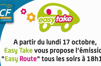 EASY ROUTE nouvelle émission sur RCF