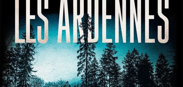 CRITIQUE: "LES ARDENNES"