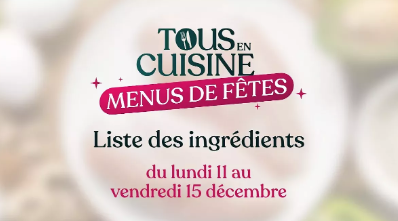 Tous en Cuisine avec Cyril Lignac: la liste des ingrédients de la semaine du 11 décembre 2023