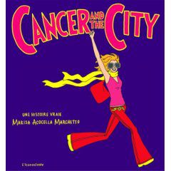 Cancer and The City, de Marisa Acocella