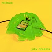 Jelly Dreams - EP - Hilldale