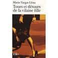 Tours et détours de la vilaine fille de Mario Vargas Llosa