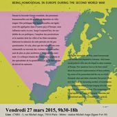 Mémorial de la Déportation Homosexuelle: 27/03/2015 - Journée "Être homosexuel.le en Europe au temps de la Seconde Guerre mondiale: Histoire, mémoire, commémoration"