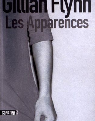 Gillian FLYNN "Les apparences"