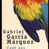 Cent ans de solitude, Gabriel Garcia Marquez