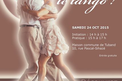 Initiation au tango argentin et pratique toutes danses samedi 24 octobre 2015