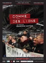 COMME DES LIONS à voir absolument, le vendredi 8 avril au cinéma de Villedieu!