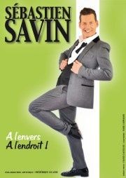 Sébastien Savin met le Théâtre Le Bout "A l'envers, à l'endroit".