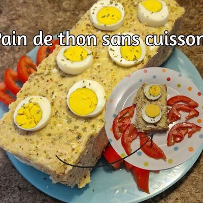 Pain de thon sans cuisson 