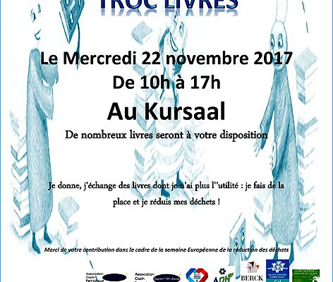 VIVE LE MOT'ART , AVEC UN  " TROC LIVRES "...LE 22 NOVEMBRE AU KURSAAL