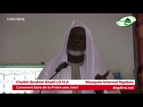 Khoutbah 15/01/2016: "Comment faire de la Prière une Joie?" par Cheikh Ibrahim