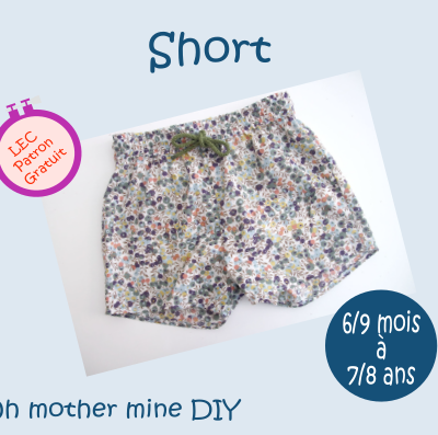 Short pour bébé et enfant de Oh Mother Mine DIY - Patron couture gratuit