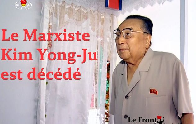 Le marxiste coréen Kim Yong-Ju est décédé à l'âge de 101 ans.
