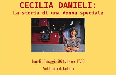 Cecilia Danieli, la storia di una donna speciale