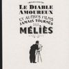 Critique 1045 - Diable amoureux et autres films jamais tournés par Méliès (Le)