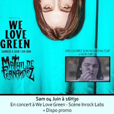 Mathilde Fernandez confirmée à We Love Green / CHANSON MUSIQUE / ACTUALITE