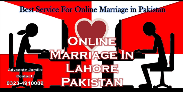 Get Guidance For Etiquettes of Online Marriage in Pakistan By Lawyers 