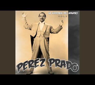 El Manicero · Damaso Pérez Prado