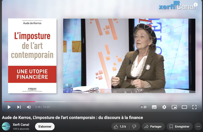 Aude de Kerros, L'imposture de l'art contemporain: du discours à la finance