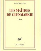 Les maîtres de Glenmarkie - Jean-Pierre Ohl