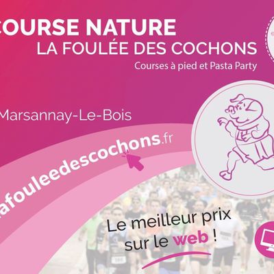 Dimanche 19 mai 2024 - La Foulée des Cochons - Marsannay-le-Bois