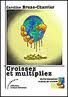 Croissez et multipliez de Caroline Bruno-Charrier