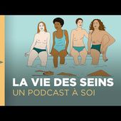 La vie des seins | Un podcast à soi (32) - ARTE Radio Podcast