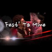 Bande annonce Fest'ta mine #2