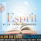 Salon du Livre Maçonnique 2014 les 22 et 23 novembre 2014 à la GLDF à Paris. - Bloc notes de Jean-Laurent, sur la Franc-Maçonnerie et les Spiritualités. Blog maçonnique et spirituel francophone. Initiation, parcours et découverte.