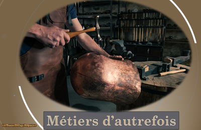 Un regard vers le passé : " vieux métiers "