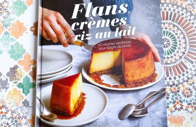 Flans, crèmes et riz au lait