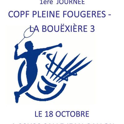 COPF1 contre La BOUEXIERE - 1ère JOURNEE DE CHAMPIONNAT DE BADMINTON à PLEINE-FOUGERES