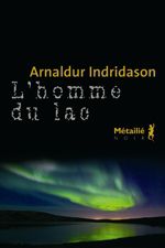 L'homme du lac ***/ Arnaldur Indridason (2008)