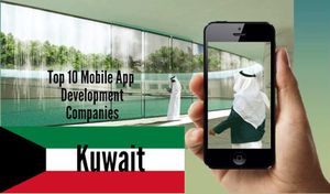 Top 10 mobile app development companies in Kuwait