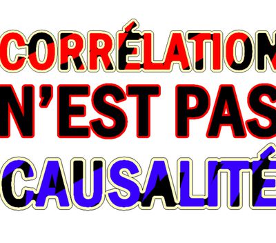 Corrélation N'EST PAS causalité.