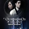 L'ouroboros d'argent, d'Ophélie Bruneau