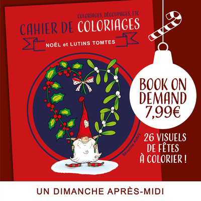 Des coloriages version papier pour la Noël !