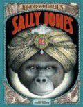 Sally Jones de Jacob Wegelius ed. Thierry Magnier