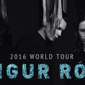 sigur rós - 2016 tour announced