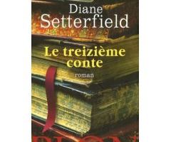 Le teizième conte - Diane Setterfield
