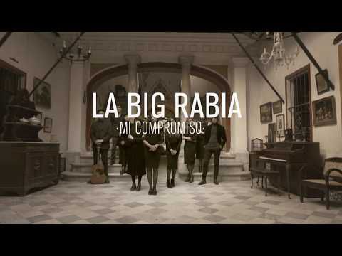 Mi Compromiso - La Big Rabia