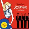 Joséphine - L'Intégrale