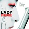 Lady Vengeance: 3/3, la vengeance: un plan qui se mange froid