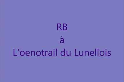 RB à l'oenotrail du lunellois 2024